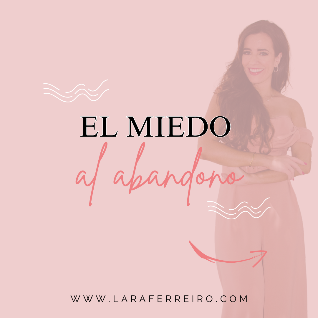 EL MIEDO AL ABANDONO
